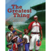 The Greatest Thing: A Story about Buck O'Neil