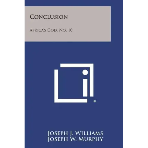 Conclusion: Africa's God, No. 10
