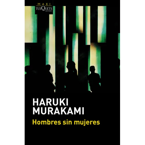 Hombres Sin Mujeres (Relatos) / Men Without Women (Short Stories)