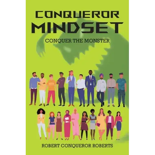 Conqueror Mindset: Conquer the Monster