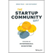 The Startup Community Way: Evolving an Entrepreneurial Ecosystem