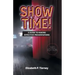 Show Time! A Guide to Making Effective Presentations 3e