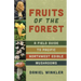 Fruits of the Forest: A Field Guide to Pacific Northwest Edible Mushrooms