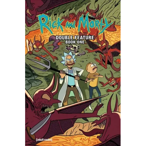 Rick and Morty: Deluxe Double Feature Vol. 1