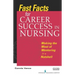 Fast Facts for Career Success in Nursing: Making the Most of Mentoring in a Nutshell