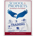 School Of The Prophets: Developing In The Prophetic