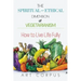The Spiritual and Ethical Dimension of Vegetarianism: How to Live Life Fully