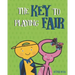 The Key To Playing Fair