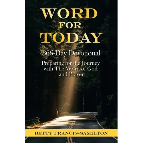 Word For Today: 366-Day Devotional