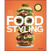Food Styling: The Art of Preparing Food for the Camera