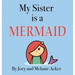 My Sister is a Mermaid