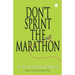 Don't Sprint The Marathon