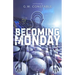 Becoming Monday: a sci-fi novel
