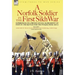 A Norfolk Soldier in the First Sikh War -A Private Soldier Tells the Story of His Part in the Battles for the Conquest of India