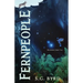 Fernpeople: Montaland, Book Two