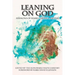 Leaning On God: Sermons By Rabbi Carole L. Meyers
