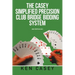 Simplified Precision Club Bridge Bidding System: 2Nd Edition 2021