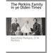 The Perkins Family in Ye Olden Times