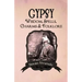 Gypsy Wisdom, Spells, Charms and Folklore