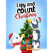 I spy and count - Christmas - I spy book for kids: How many are there? Search and find picture activity books for kids, 3 ways to spy! Great education