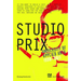 Studio Prix: University of Applied Arts Vienna 1990-2011