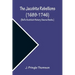 The Jacobite Rebellions (1689-1746) (Bell's Scottish History Source Books.)