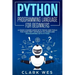 Python Programming Language for Beginners: A Crash Course Guide with Tricks and Tools for Your First Approach to Learn and Programming with Python