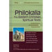 Philokalia--The Eastern Christian Spiritual Texts: Selections Annotated & Explained