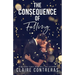The Consequence of Falling: (An enemies-to-lovers office romance)