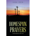 Homespun Prayers: Conversations with God