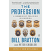 The Profession: A Memoir of Policing in America