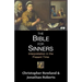 Bible for Sinners, The - Interpretation in the Present Time
