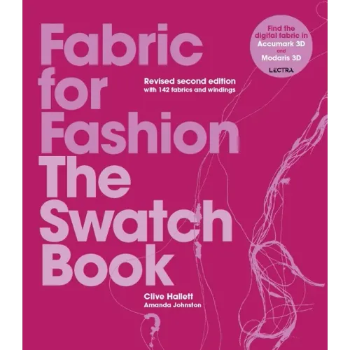 Fabric for Fashion: The Swatch Book Revised Second Edition