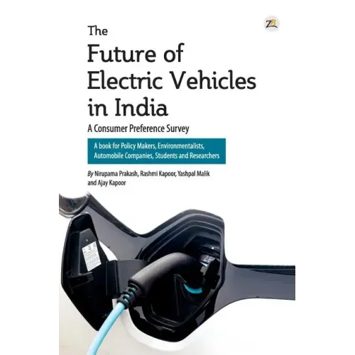 The Future of Electric Vehicles in India - A Consumer Preference Survey