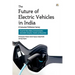 The Future of Electric Vehicles in India - A Consumer Preference Survey