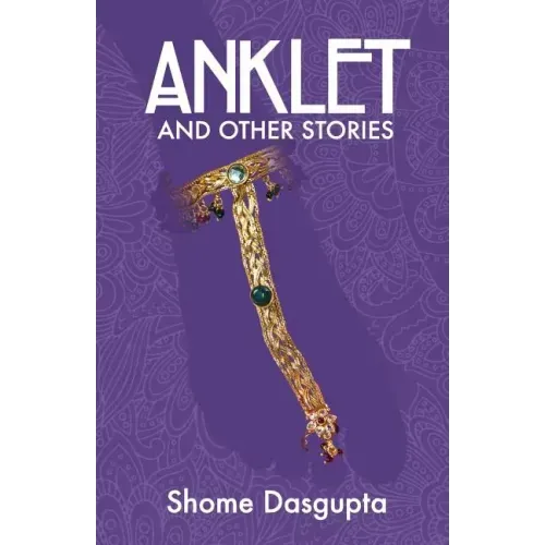 Anklet and Other Stories