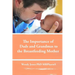 The Importance of Dads and Grandmas to the Breastfeeding Mother: US Version