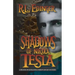 Shadows of Nikola Tesla: A Private Investigator Andrew Knight Mystery
