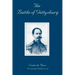 The Battle of Gettysburg: A History of the Civil War in America