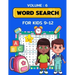Word Search for Kids Ages 9-12 volume 6: 100 Word Search Puzzles
