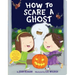 How to Scare a Ghost