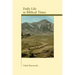 Daily Life in Biblical Times