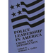 Police Leadership in America: Crisis and Opportunity
