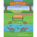 Grampa Hal The Fish That Wouldn't Stay Caught