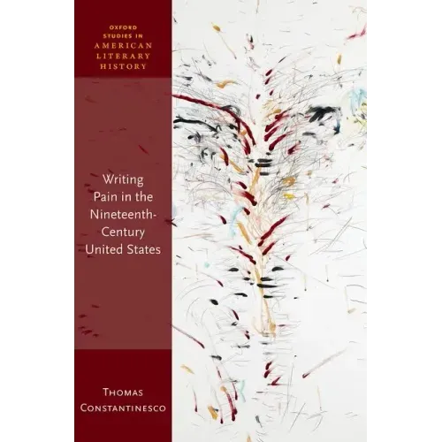 Writing Pain in the Nineteenth-Century United States