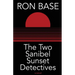 The Two Sanibel Sunset Detectives