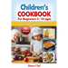 Children's Cookbook for beginners 5 -10 ages: The Last Guide to Prepare 70 Fantastic New Recipes Sweed and Salted Explain Step by Step