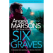 Six Graves: An absolutely heart-pounding and addictive crime thriller