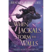 When Jackals Storm the Walls
