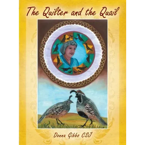 The Quilter and the Quail
